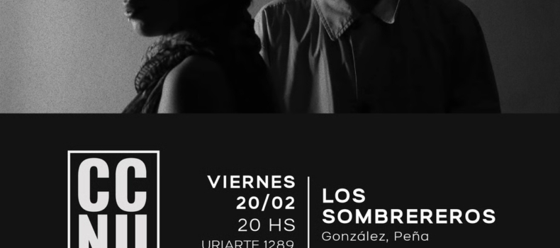 Los Sombrereros en CCNU