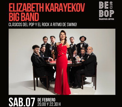 Elizabeth Karayekov Big Band | Clásicos del Pop y el Rock a Ritmo de Swing!