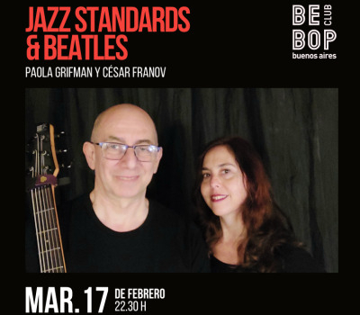 Jazz Standards & Beatles | Paola Grifman y César Franov