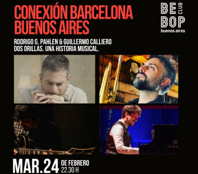 Conexión Barcelona – Buenos Aires | Rodrigo G, Pahlen & Guillermo Calliero Dos orillas. Una historia musical