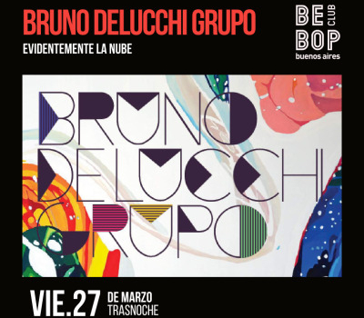 Bruno Delucchi Group | Evidentemente La Nube