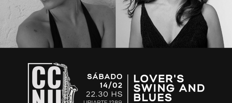 Ludmila Fernández y Luciana De Rissio: LOVER’S SWING AND BLUES