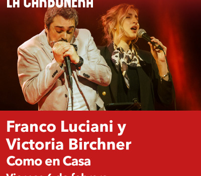 Franco Luciani y Victoria Birchner en La Carbonera