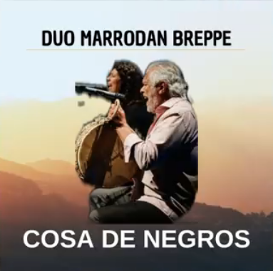 Cosa de negros – Dúo Breppe-Marrodán