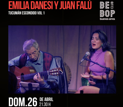 Emilia Danesi y Juan Falú | Tucumán Escondido Vol 1