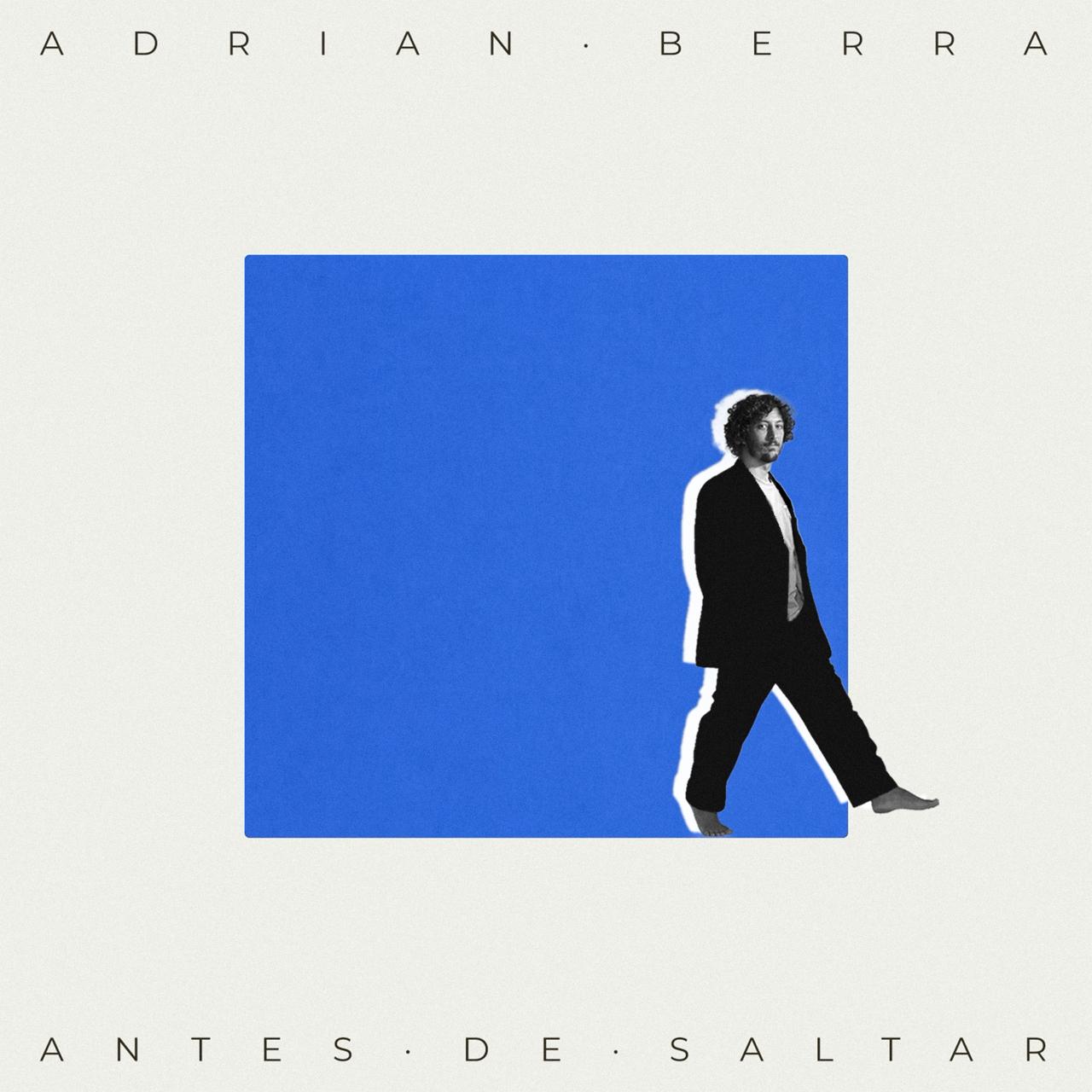 Antes de saltar – Adrián Berra