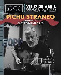 Pichu Straneo presenta Gotanguayo