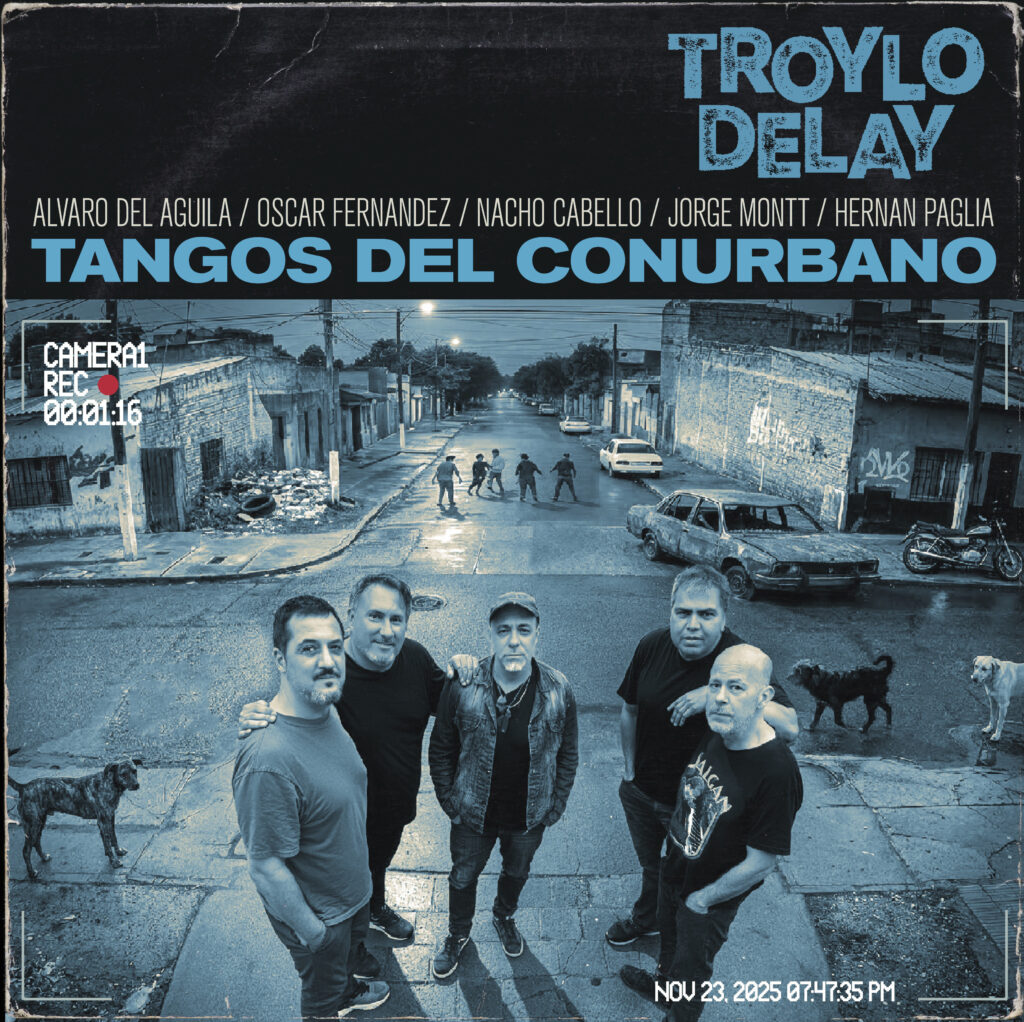 Tangos del conurbano – Troilo Delay