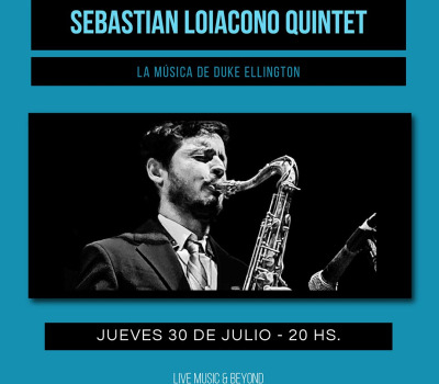 SEBASTIÁN LOIÁCONO QUINTET | LA MÚSICA DE DUKE ELLINGTON – Jazz Voyeur Club