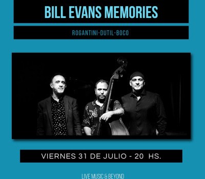 BILL EVANS MEMORIES – Rogantini-Dutil-Boco TRÍO – Jazz Voyeur Club