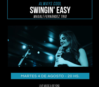 Magalí Fernández Trio – Swingin´ Easy – ALWAYS COOL – Jazz Voyeur Club