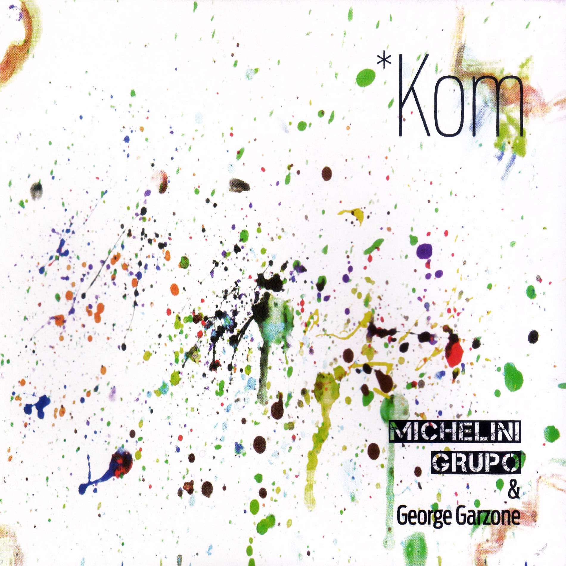 Kom – Carlos Michelini