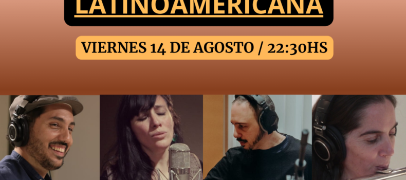 VIAJANDO MÚSICAS- Noche de Música Latinoamericana