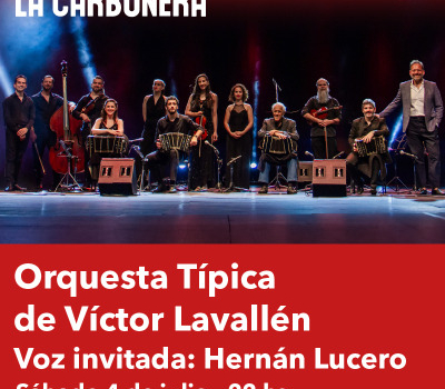 Orquesta Tipica de Victor Lavallen en La Carbonera