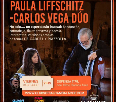 PAULA LIFFSCHITZ & CARLOS VEGA DÚO.