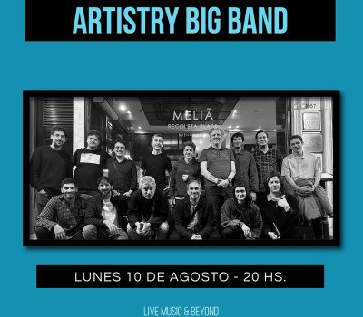 ARTISTRY BIG BAND – Clásicos & Originales – Lunes On – Jazz Voyeur Club
