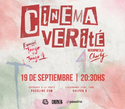 Charly por Cinema Verité: Especial Tango + Tango 4 en CABA