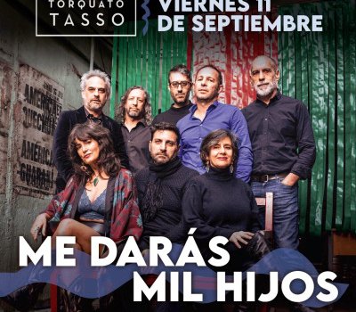 Me darás mil hijos vuelve al Tasso